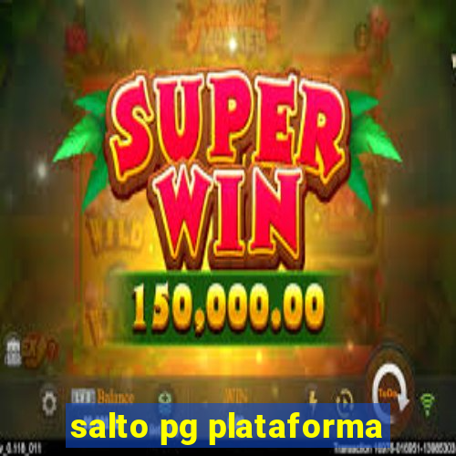 salto pg plataforma